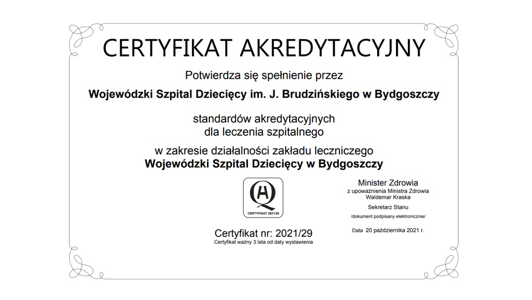 Certyfikat akredytacyjny Wojewódzkiego Szpitala Dziecięcego w Bydgoszczy potwierdzający spełnienie standardów leczenia.