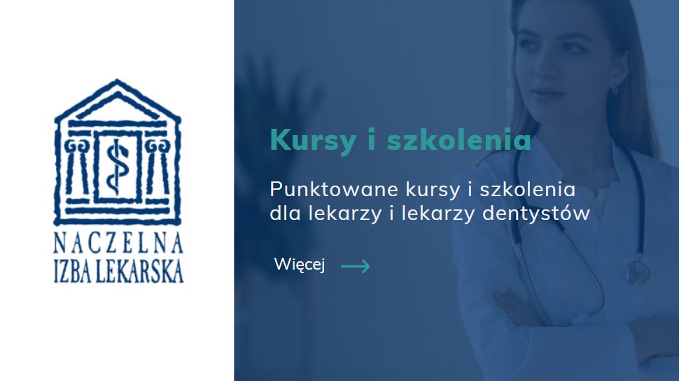 Punktowane kursy i szkolenia Naczelnej Izby Lekarskiej dla lekarzy i lekarzy dentystów