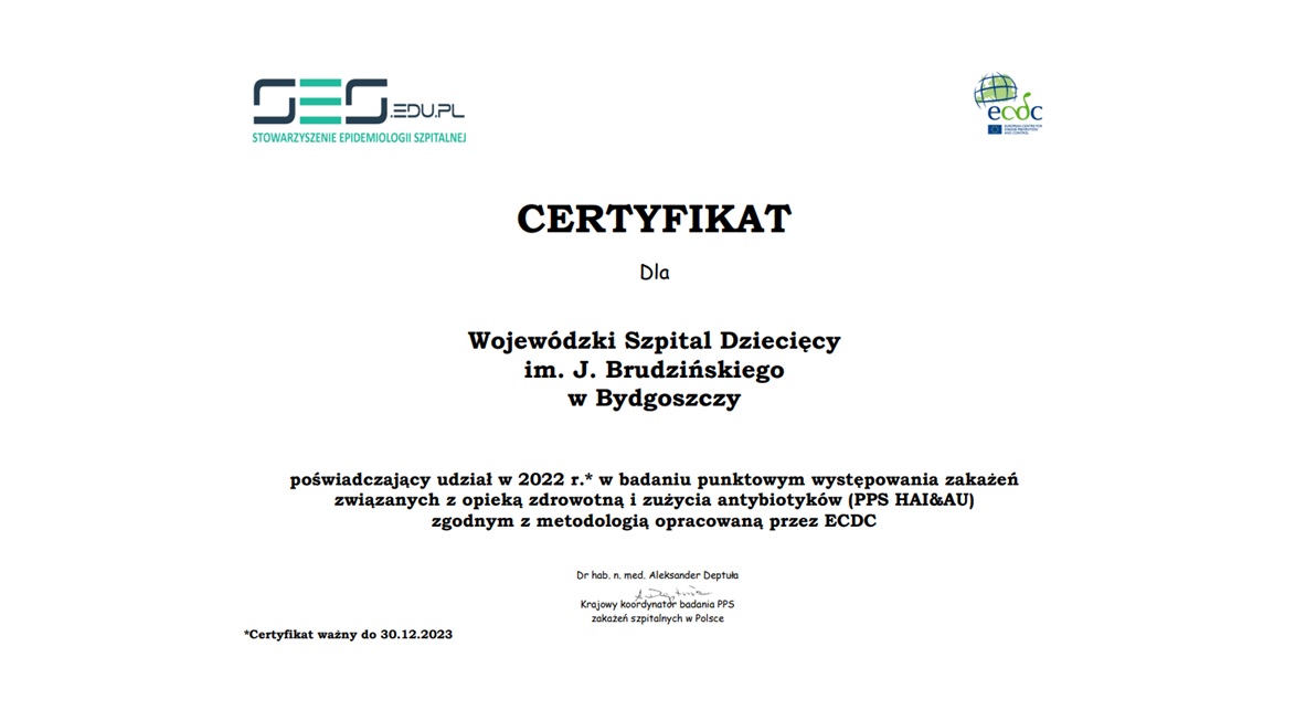 Certyfikat poświadczający udział Wojewódzkiego Szpitala Dziecięcego w Bydgoszczy w punktowym badaniu PPS HAI&AU. Certyfikat ważny do 30 grudnia 2023 r.