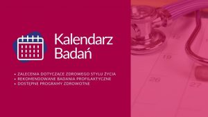 Zdjęcie stetoskopu i kalendarza, na czerwonym tle obok informacja: Kalendarz Badań Akademii NFZ podpowie, jakie są zalecenia dotyczące zdrowego stylu życia, jakie badania profilaktyczne można wykonać, z jakich programów zdrowotnych można skorzystać.