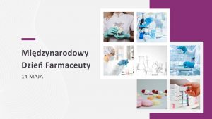 Obrazek promujący Międzynarodowy Dzień Farmaceuty 14 maja, przedstawiający pracowników farmacji, laboratoria i leki.