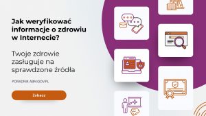 Zobacz broszurę informacyjną Agencji Badań Medycznych o weryfikacji źródeł w Internecie